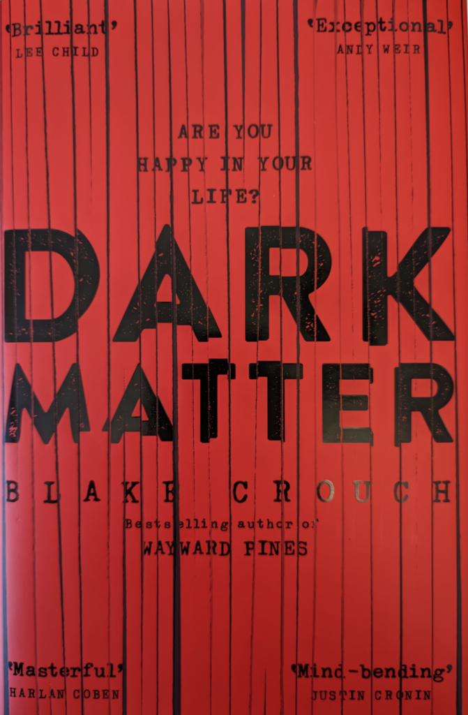 Dark Matter by Blake Crouch - Inkstone Books