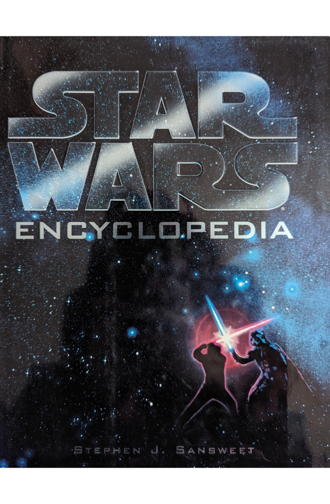 Star Wars Encyclopedia by Stephen Sansweet - Inkstone Books